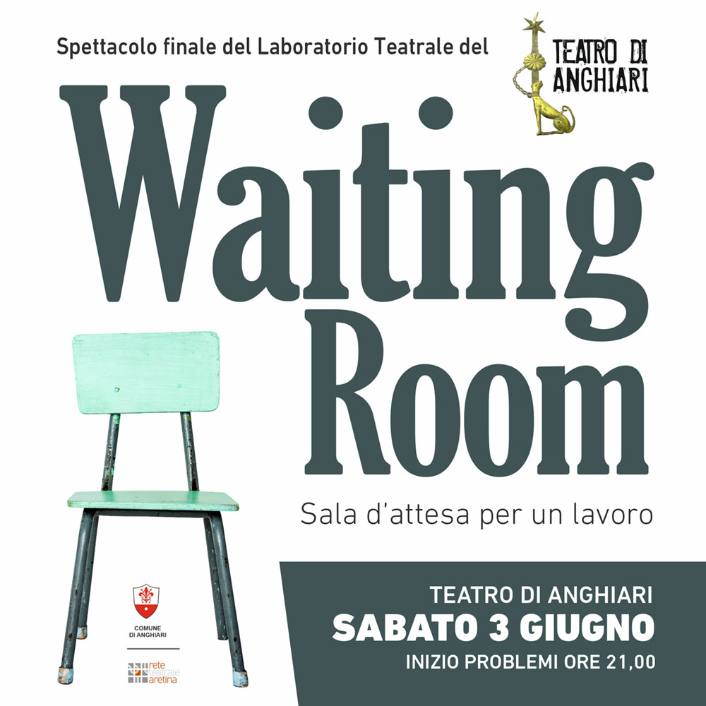 Waiting Room Spettacolo finale Laboratorio Teatrale Teatro di Anghiari